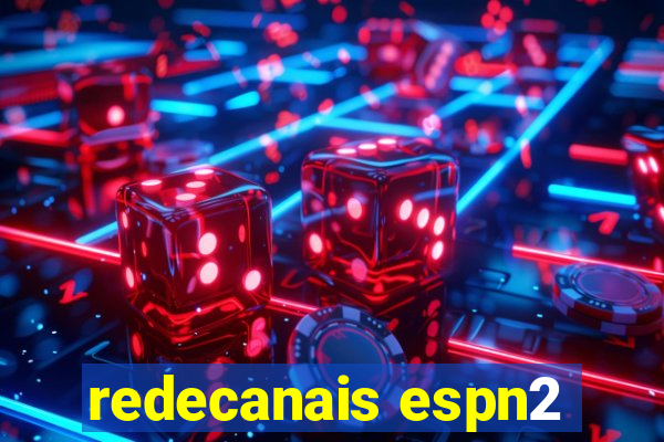 redecanais espn2